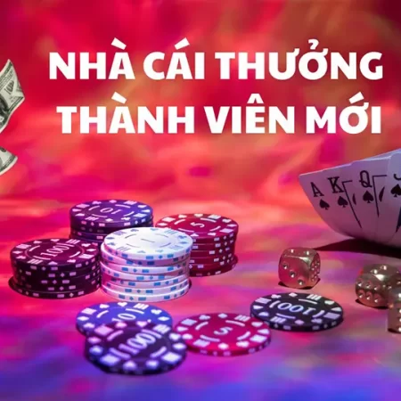 Nhà Cái Việt Tặng Thưởng Lớn: Cách Chọn Đúng Nơi Để Chơi Tại Việt Nam