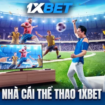 Cách tích điểm nhận thêm ưu đãi thể thao 1xbet tại nhà cái trực tuyến việt nam