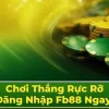 Tăng gấp đôi vốn với chiến lược thắng FB88 của cao thủ miền nam từ nhà cái trực tuyến việt nam