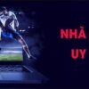 Cách Chọn Nhà Cái Uy Tín: Hướng Dẫn Chi Tiết Cho Người Mới 2025